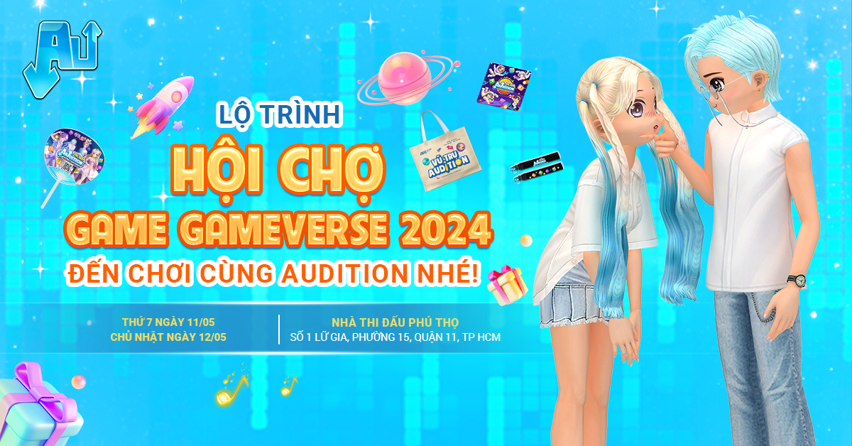 Gameverse Interactivecorp AUDITION đem kho quà bất tận tới GAMEVERSE 2024, đem túi ba gang không ...
