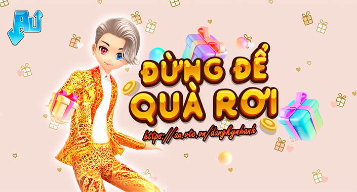 Hàng loạt gói quà vĩnh viễn trao tay khi tham gia ĐỪNG ĐỂ QUÀ RƠI tháng 3