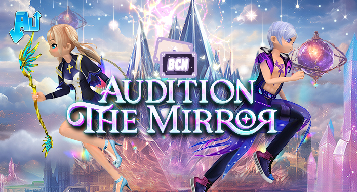 Khám phá bí ẩn AUDITION: THE MIRROR chỉ bằng 25 giai điệu ngọt ngào
