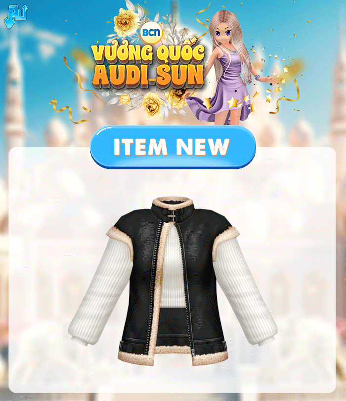 Mặc đẹp không khó với loạt item new trong BCN VƯƠNG QUỐC AUDI-SUN